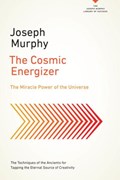 The Cosmic Energizer | Joseph (joseph Murphy) Murphy | 