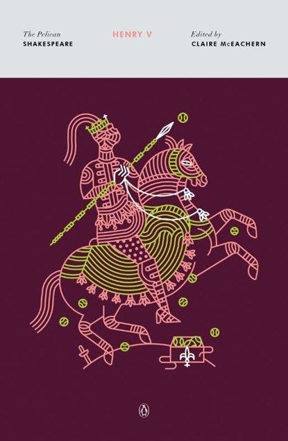 Henry V, William Shakespeare ; Claire McEachern ; A. R. Braunmuller - Paperback - 9780143130246