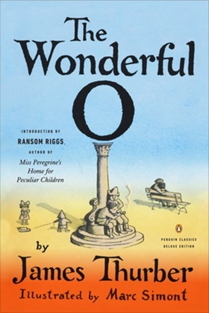 WONDERFUL O, James Thurber ; Ransom Riggs - Paperback - 9780143130420