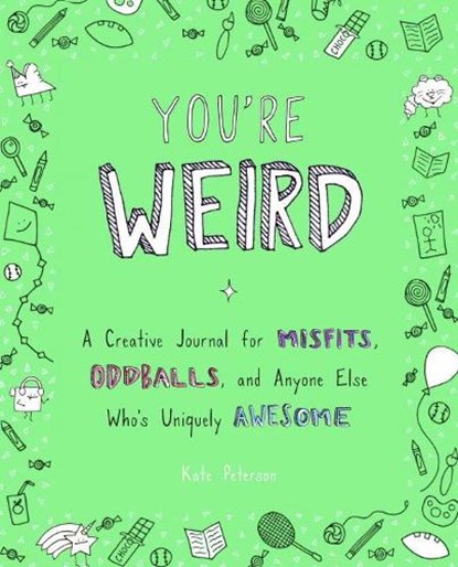 You'Re Weird, Kate (Kate Peterson) Peterson - Paperback - 9780143130895