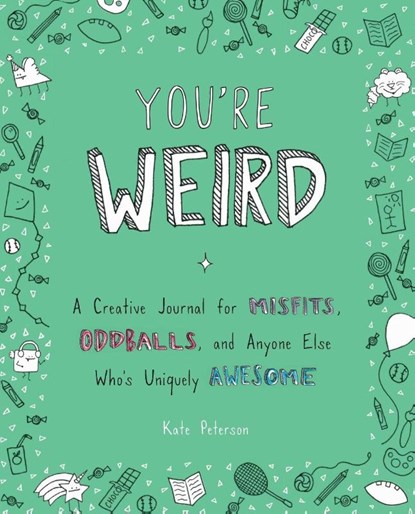 You'Re Weird, Kate (Kate Peterson) Peterson - Paperback - 9780143130895