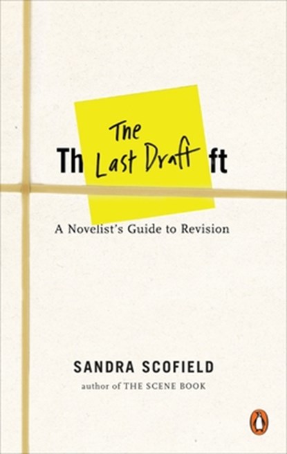 The Last Draft, Sandra Scofield - Paperback - 9780143131359