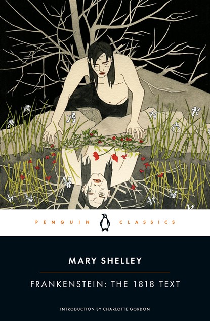 Frankenstein: The 1818 Text, Mary Shelley - Paperback - 9780143131847
