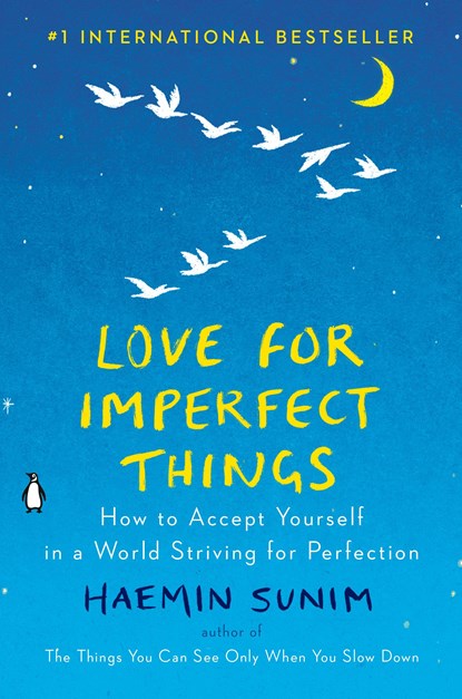 Love for Imperfect Things, Haemin Sunim - Gebonden - 9780143132288