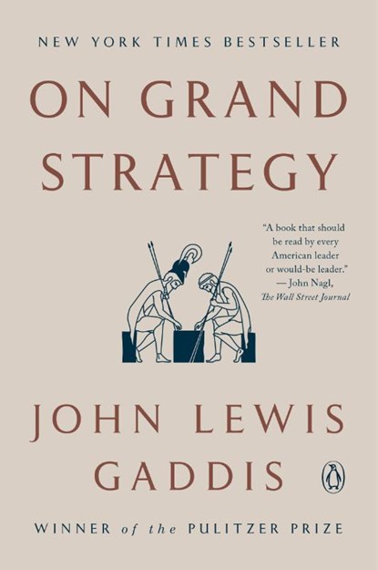 On Grand Strategy, John Lewis Gaddis - Paperback - 9780143132516