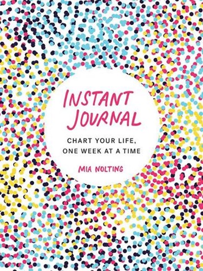 Instant Journal, Mia (Mia Nolting) Nolting - Paperback - 9780143132875
