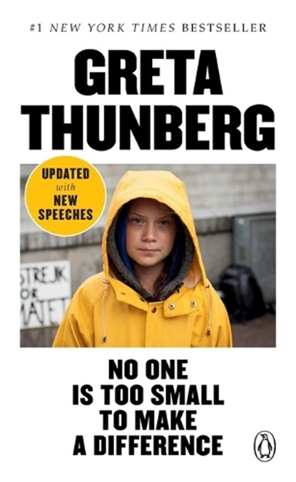 No One Is Too Small to Make a Difference, Greta Thunberg - Paperback - 9780143133568