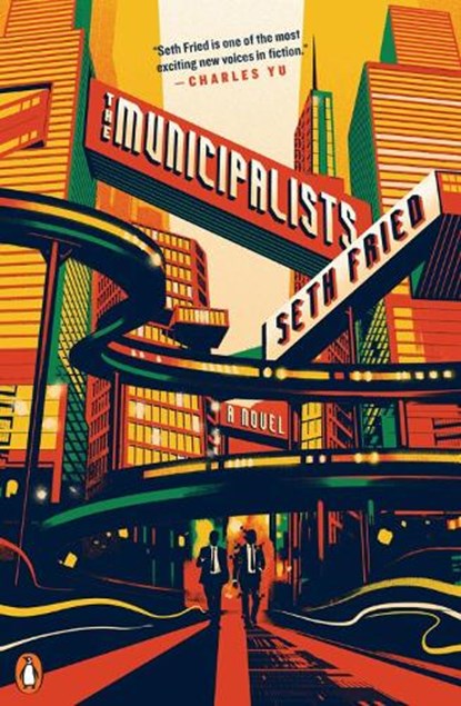 The Municipalists, Seth Fried - Paperback - 9780143133735