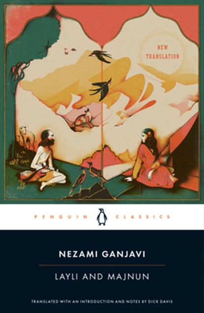 Layli and Majnun, Nezami Ganjavi - Paperback - 9780143133995