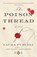 The Poison Thread, Laura Purcell - Paperback - 9780143134053