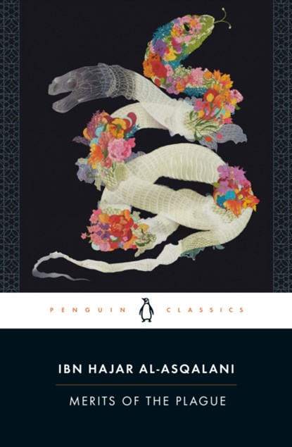 Merits of the Plague, Ibn Hajar al-'Asqalani - Paperback - 9780143136613