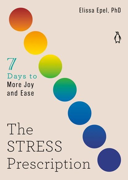 Stress Prescription, PhD Elissa Epel - Paperback - 9780143136644