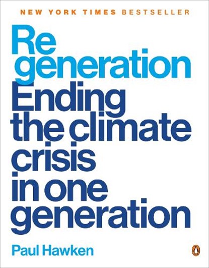 Regeneration, Paul Hawken - Paperback - 9780143136972