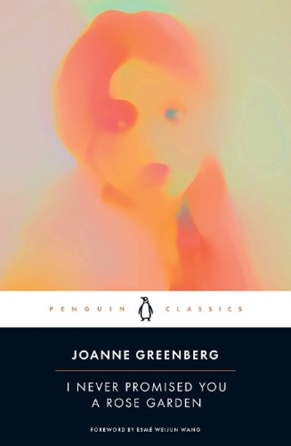I Never Promised You a Rose Garden, Joanne Greenberg - Paperback - 9780143136996