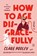How to Age Disgracefully, Clare Pooley - Paperback - 9780143137948