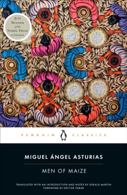Men of Maize, Miguel Angel Asturias - Paperback - 9780143138402