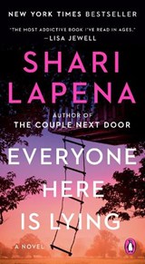 Everyone Here Is Lying - Shari Lapena - 9780143139065