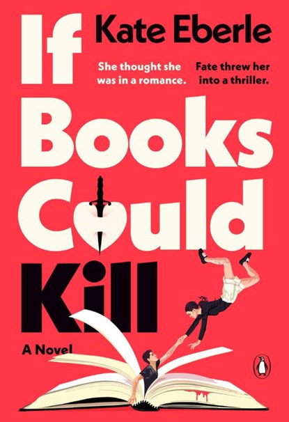 If Books Could Kill, Kate Eberle - Paperback - 9780143139102