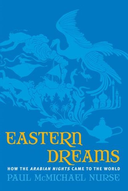 Eastern Dreams, Paul McMichael Nurse - Ebook - 9780143178712