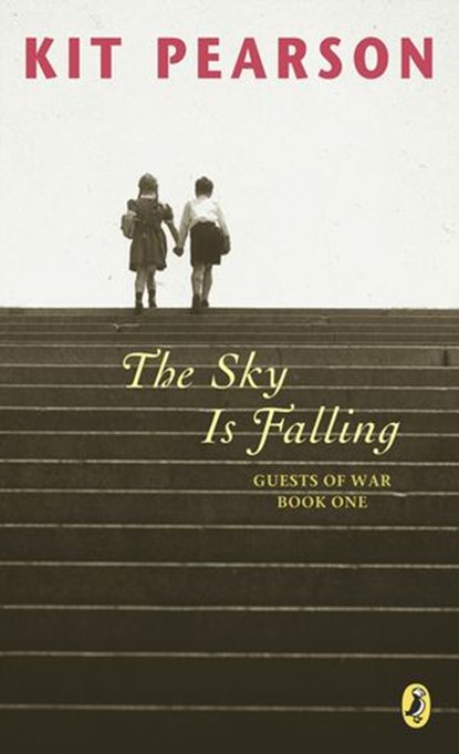 The Sky Is Falling, Kit Pearson - Ebook - 9780143186328