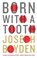 Born With a Tooth, BOYDEN,  Joseph - Paperback - 9780143188018