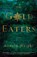 The Gold Eaters, Ronald Wright - Paperback - 9780143191391