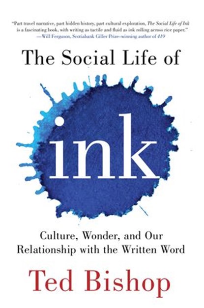 The Social Life of Ink, Ted Bishop - Ebook - 9780143193180