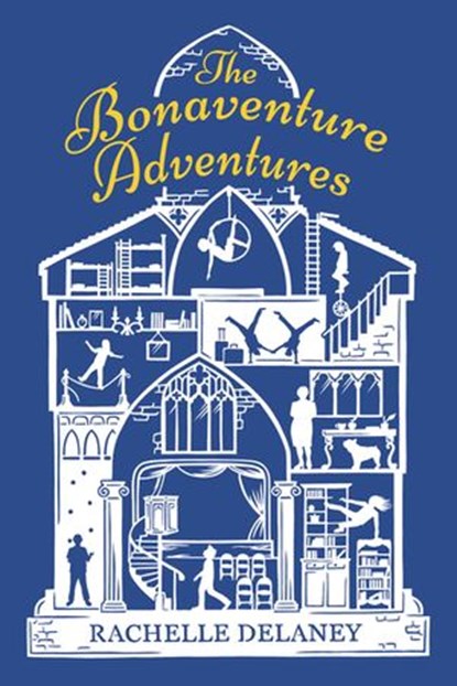 The Bonaventure Adventures, Rachelle Delaney - Ebook - 9780143198529
