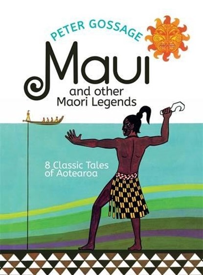 Maui and Other Maori Legends, Peter Gossage - Gebonden - 9780143309291