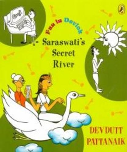 Saraswat's Secret River, Devdutt Pattanaik - Paperback - 9780143331964