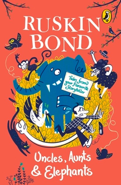 Uncles, Aunts and Elephants, Ruskin Bond - Paperback - 9780143332626