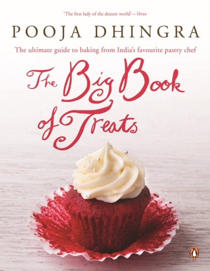 The Big Book of Treats, Pooja Dhingra - Paperback - 9780143422686
