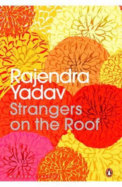 Strangers on the Roof, Rajendra Yadav - Paperback - 9780143423829