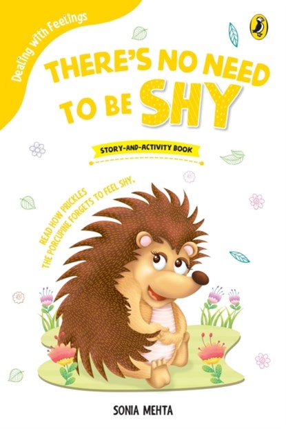 Theres No Need to Be Shy, Sonia Mehta - Paperback - 9780143440673