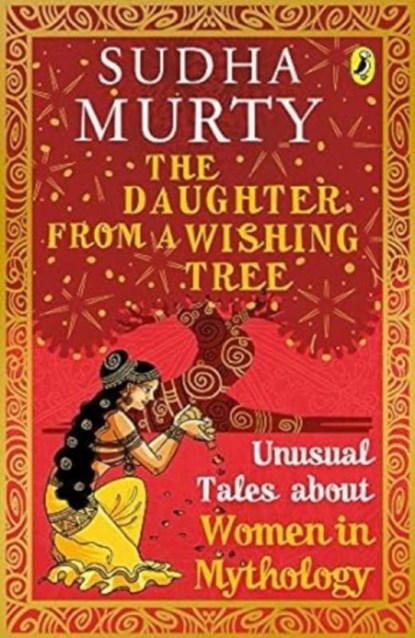 The Daughter from a Wishing Tree, Sudha Murty - Paperback - 9780143442349