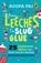 From Leeches to Slug Glue, Roopa Pai - Paperback - 9780143445876