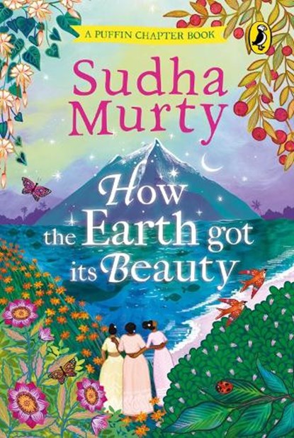 How the Earth Got Its Beauty, Sudha Murty - Gebonden - 9780143447061