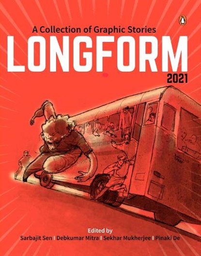 Longform 2021, DE,  Pinaki ; Mitra, Debkumar ; Sen, Sarbajit ; Mukherjee, Sekhar - Paperback - 9780143447993