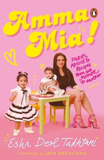Amma Mia, DEOL TAKHTANI,  Esha - Paperback - 9780143449171