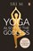 Yoga Also for the Godless, Sri M - Paperback - 9780143458593