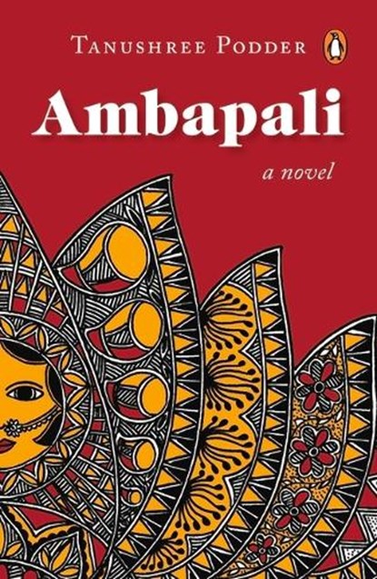 Ambapali, Tanushree Podder - Paperback - 9780143459439
