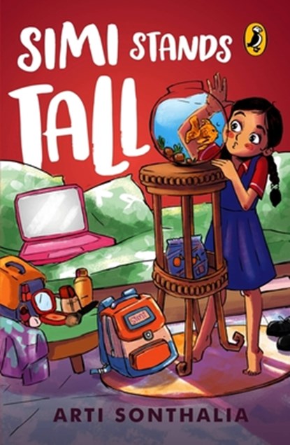 Simi Stands Tall, Arti Sonthalia - Paperback - 9780143461678