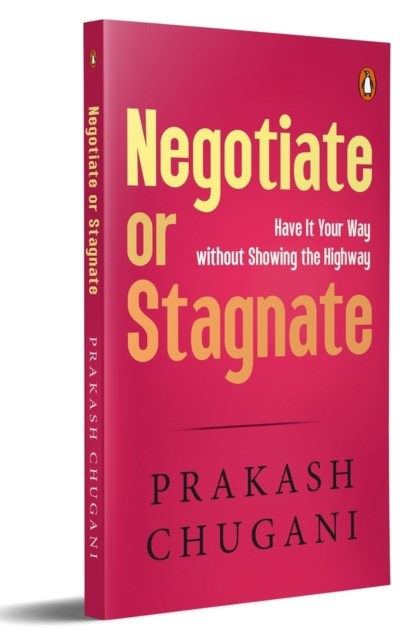 Negotiate or Satgnate, Prakash Chugani - Paperback - 9780143466192