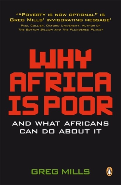 Why Africa is poor, Greg Mills - Paperback - 9780143528098