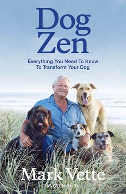 Dog Zen, Mark Vette - Ebook - 9780143770824