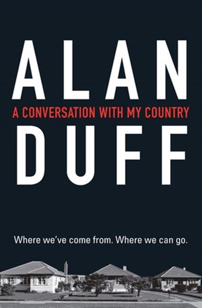 A Conversation with my Country, Alan Duff - Ebook - 9780143773276