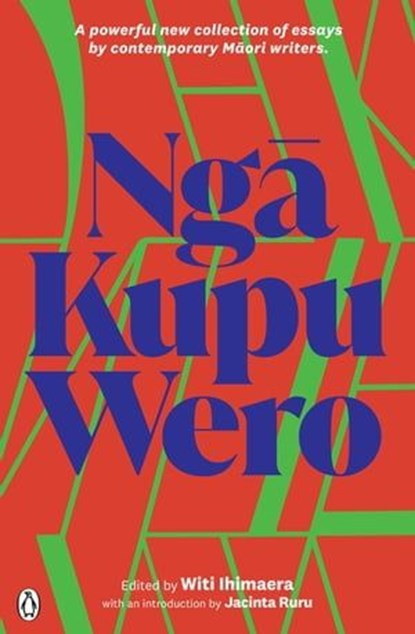 Ngā Kupu Wero, Witi Ihimaera - Ebook - 9780143778622