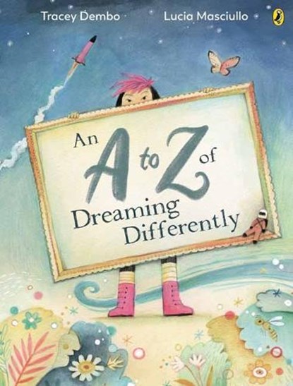 An A to Z of Dreaming Differently, Tracey Dembo - Gebonden - 9780143778905