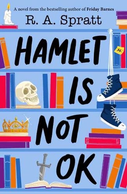 Hamlet is Not OK, R.A. Spratt - Paperback - 9780143779278