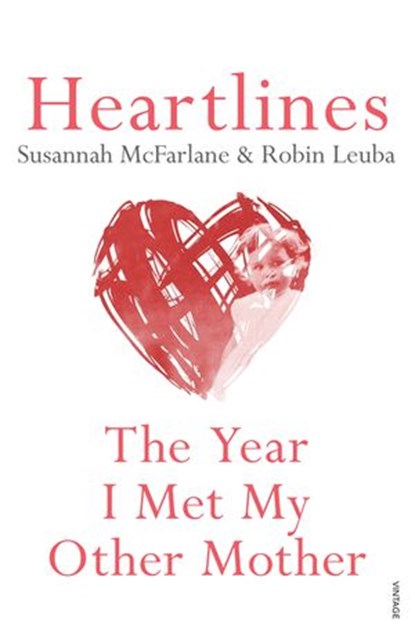 Heartlines, Susannah McFarlane ; Robin Leuba - Ebook - 9780143780250